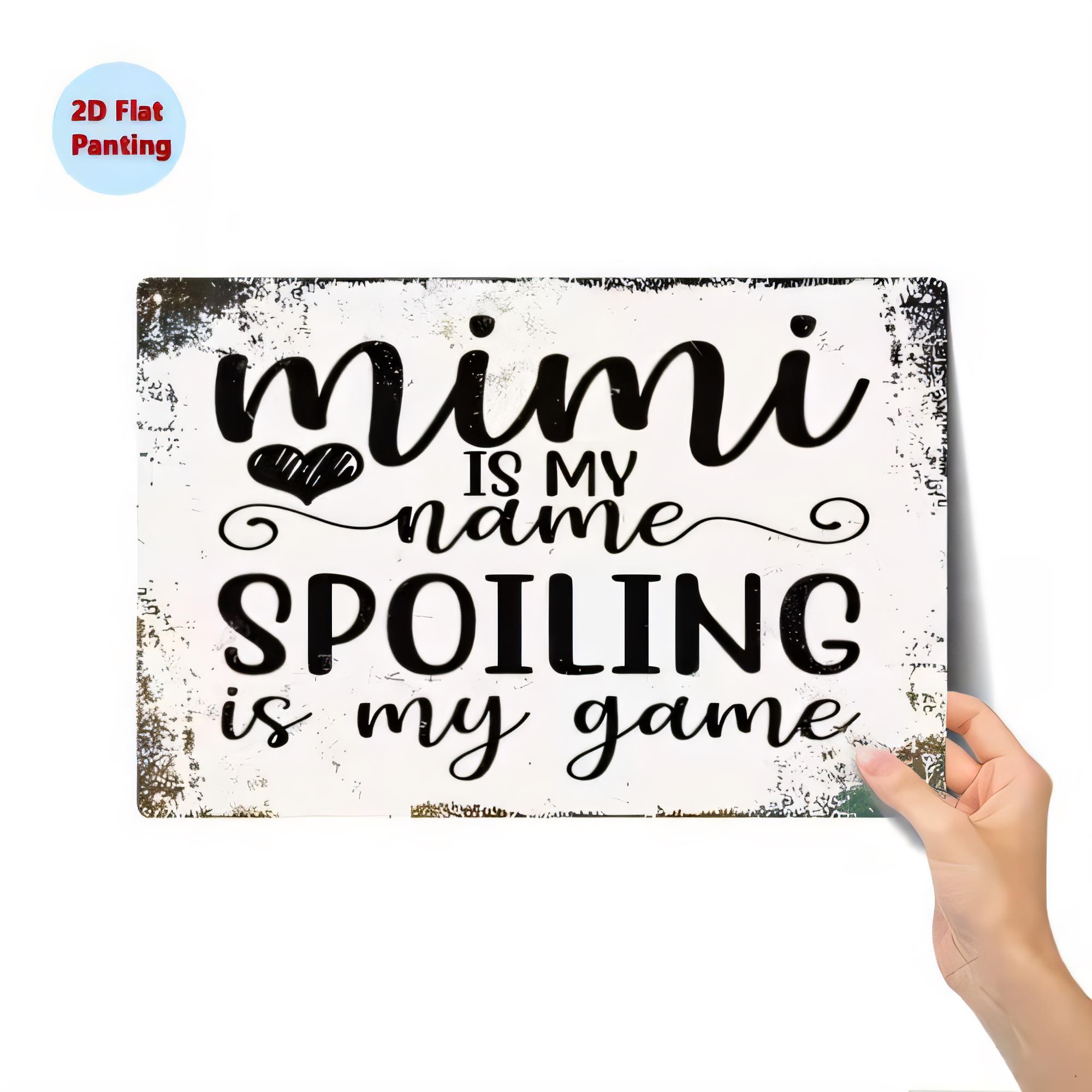 Tin Sign MIMI IS NAME Spoiling - огляд і ціна Baby Nursery Quotes